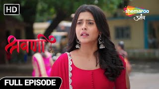 Shravani Hindi Drama Show | Full Episode | Ishq Ne Di Dastak | Episode 99