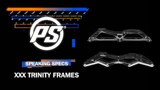 Powerslide 3X Trinity racing frames - Speaking Specs