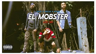 EL MOBSTER - ØMEGA FT. PRIDE \u0026 ASURA [ OFFICIAL MUSIC VIDEO ] | 2K22