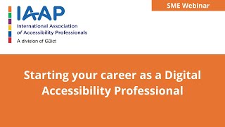 Starting your career as a Digital Accessibility Professional