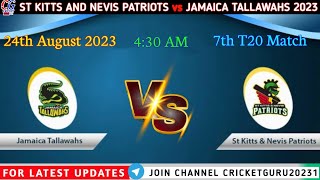 St Kitts & Nevis Patriots vs Jamaica Tallawahs 7th T20 Match 24th August 2023 #jackpotmatch #CPL2023