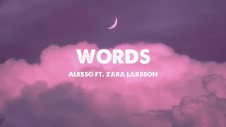 Alesso - Words (Lyrics) ft  Zara Larsson