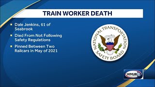 NTSB releases results of investigation in death of railroad worker in 2021