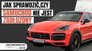 Jak sprawdzić, czy samochód nie jest zadłużony - zastaw skarbowy, zastaw rejestrowy