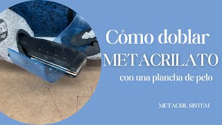 Cómo doblar metacrilato con una plancha de pelo ✅ Experimentos