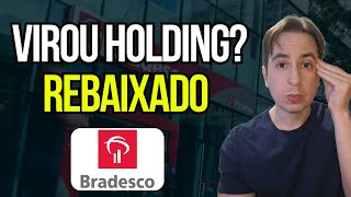 Bbdc4 Bradesco é 2x Rebaixado, Sócio de Itausa? depois de Brava pode acabar com CCR também