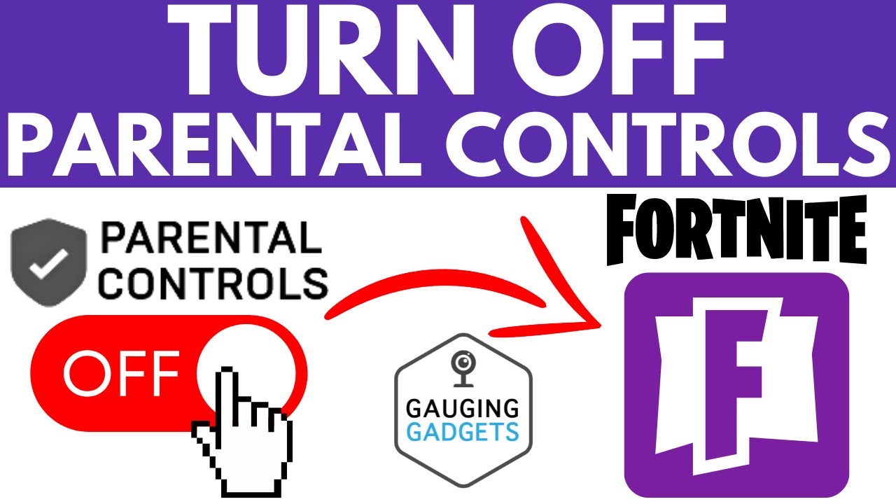 How To Turn Off Parental Controls On Fortnite - Remove Fortnite ...