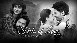 Feels of love Vibes | HT Music | Arijit Singh Songs |Best of Arijit Singh 2023| Bollywood Love Songs