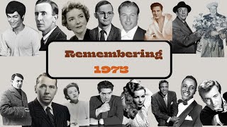 1973 obituaries: 1973 Celebrity Deaths – Legends We Lost That Year
