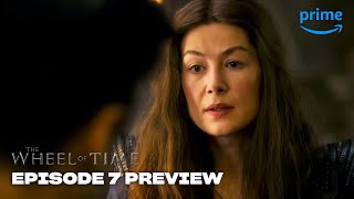 Episode 7 Preview | The Wheel of Time | Prime Video