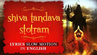 shiva tandava stotram lyrics slow motion in english | Ravan stuti | #shivtandav #mahadev #spiritual