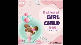 National Girl Child Day!!