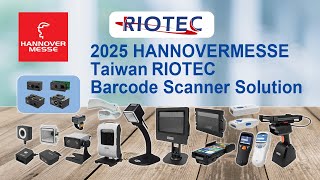 RIOTEC at HANNOVER MESSE 2025 (Hall 9, Stand D24/1)– Industrial Barcode Scanning Solutions