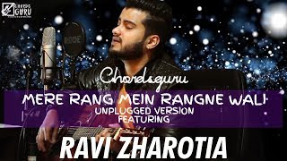 Mere Rang Mein Rangne Wali  | Unplugged Guitar Cover by Ravi Zharotia | Chordsguru