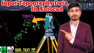 How To Input Topo Data In Autocad || How To Draw Topography Drawing in Autocad