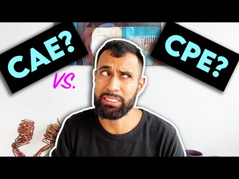 Is CPE harder than CAE?