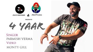 4 YAAR | PARMISH VERMA | DESI CREW | MONTY GILL | LADDI CHAHAL