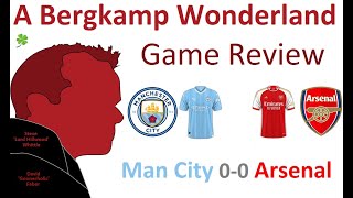 Man City 0-0 Arsenal (Premier League) | Game Review *An Arsenal Podcast