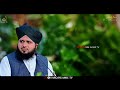 hazrat abuzar ghaffari ؓ aur hazrat ali ؓ ka waqia emotional bayan peer ajmal raza qadri