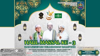 LIVE '' PENGAJIAN UMUM  ''  HAUL MASSAL KE -03 DAN SESEPUH KEL. DAMPYAK  - KRAMAT - KAB. TEGAL