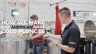 How we make Cold Life cold plunges in the USA