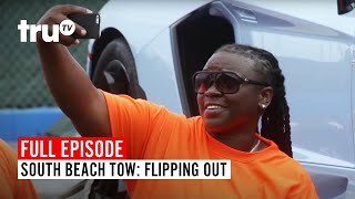 South Beach Tow | FULL EPISODE: Season 7: Flipping Out | truTV