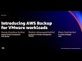 AWS re:Invent 2021 - {New Launch} Introducing AWS Backup for VMware workloads