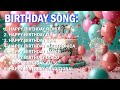 birthday playlist 2024 best happy birthday song remix all the best on your special day