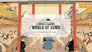 Talk Japan: World of Sumo with Emiko Fukao \u0026 Rie Inaba