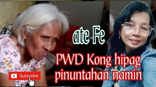 HIPAG Kong PWD at Senior Citizen Pinuntahan namin.