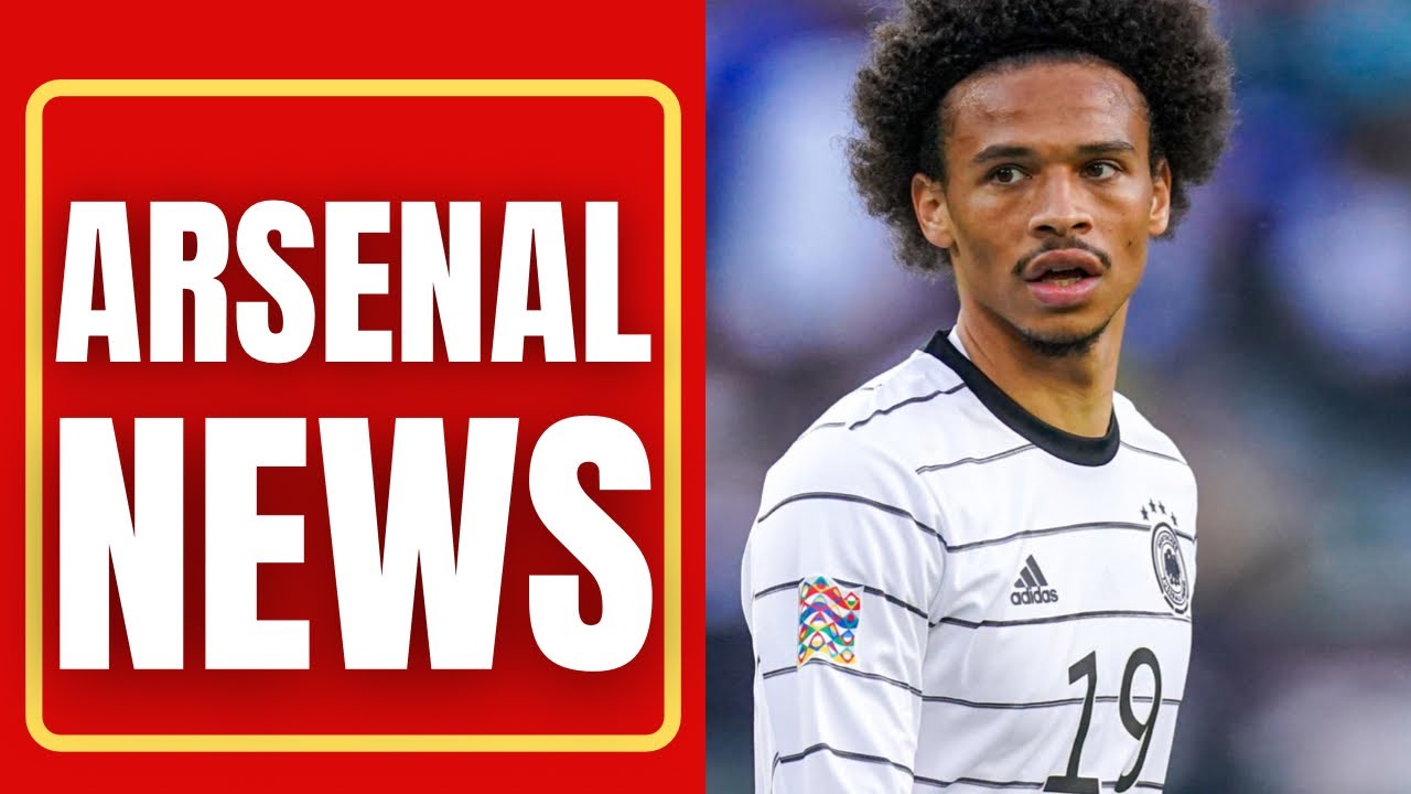 CONFIRMED! EXCITING Arsenal FC MOVE! 🤩 Leroy Sane Arsenal TRANSFER ...