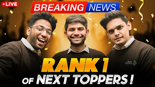 Breaking News - Rank 1 of Next Toppers🔥 | Victory Celebration 🎉