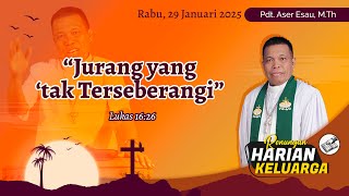 RHK 29 Januari 2025 | “Jurang yang 'tak Terseberangi” | Lukas 16:26