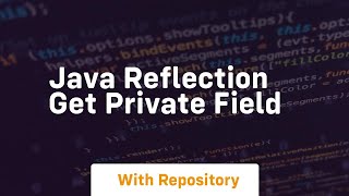 java reflection get private field