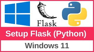 How to Install Python Flask on Windows 11 - Complete Guide