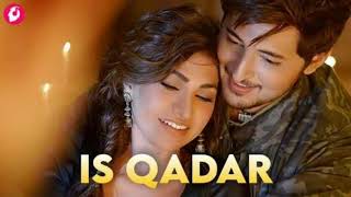 Is Qadar Mp3 song on YouTube by Darshan Raval | Tulsi Kumar