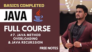 #7. Java Method Overloading & Recursion | Java Complete Course