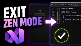 How To Exit Zen Mode In Visual Studio