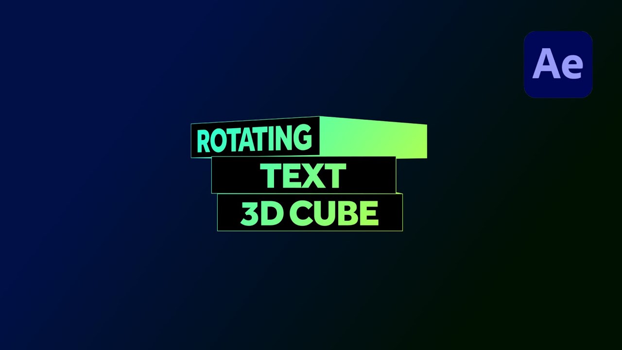 Rotating 3d Cube Text Animation After Effects Tutorial Youtube