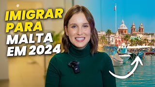 COMO IMIGRAR PARA MALTA EM 2024