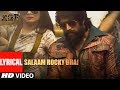 Lyrical Video: SALAAM ROCKY BHAI | KGF Chapter 1 | Yash, Srinidhi Shetty | Prashanth Neel