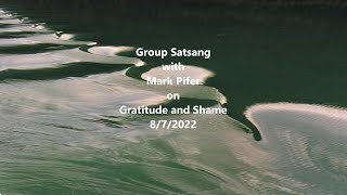 Group Satsang on Gratitude and Shame