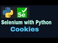Selenium with Python Tutorial - 48: Cookies