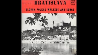 SLOVAK LP recordings in the US, ~1959. APON 2439. Bratislava - Slovak Polkas, Waltzes \u0026 Songs.