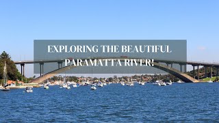 Exploring the BEAUTIFUL Paramatta River!