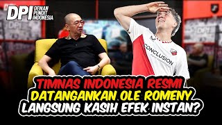 TIMNAS INDONESIA RESMI DATANGANKAN OLE ROMENY, LANGSUNG KASIH EFEK INSTAN?