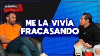 VIVÍA FRACASANDO | Werevertumorro | La entrevista con Yordi Rosado