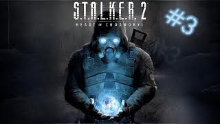 Stalker 2: Heart of Chornobyl #3