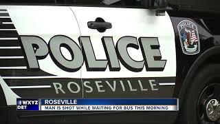Detroit man shot while waiting for bus in Roseville Detroit man shot while waiting for bus in Roseville