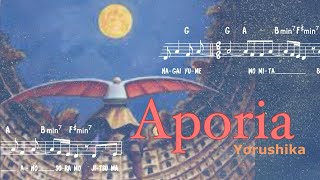 Yorushika - Aporia (Sheet Music w/Lyrics Rom, Eng)